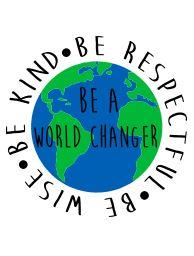 Be A World Changer 